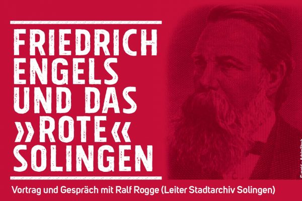 Friedrich Engels und das »rote« Solingen